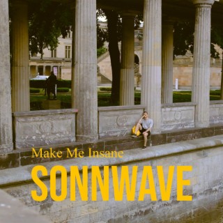 Make Me Insane lyrics | Boomplay Music