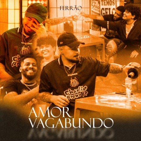 Amor Vagabundo | Boomplay Music