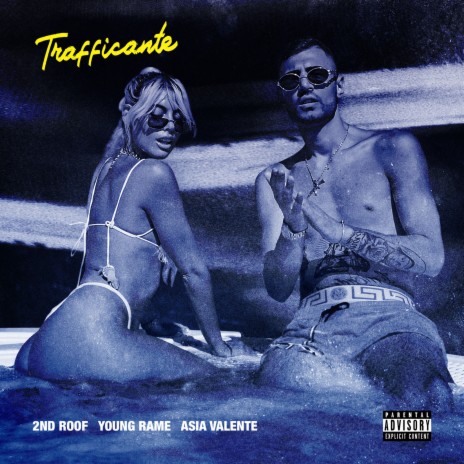 Trafficante ft. Young Rame & Asia Valente | Boomplay Music