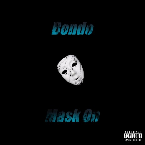 Mask On | Boomplay Music