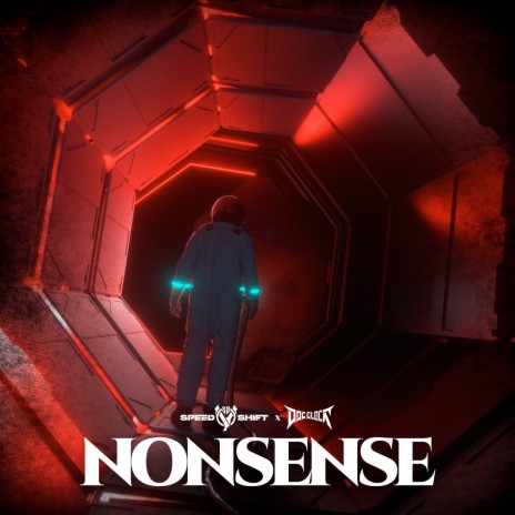 Nonsense ft. Speed Shift | Boomplay Music