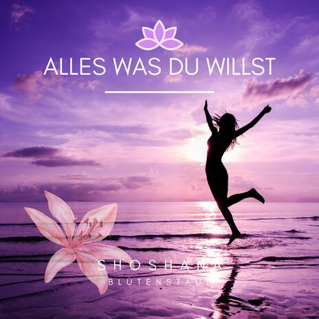 Alles was du willst | Boomplay Music