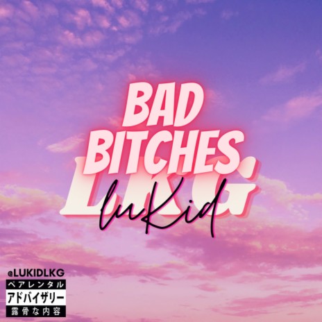 Bad Bitches | Boomplay Music