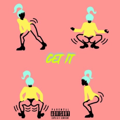 Get It ft. Bre Da Finessa