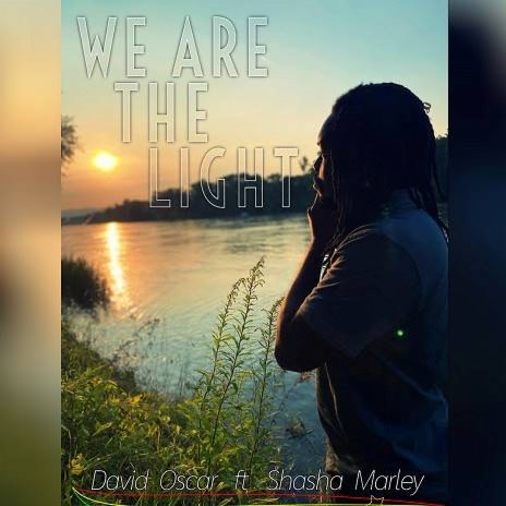 We Are The Light (feat. Shasha Marley) | Boomplay Music