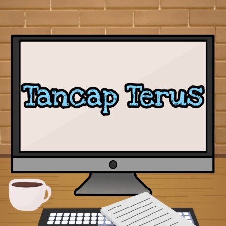 Tancap Terus | Boomplay Music