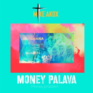 Money Palava (Problem) lyrics | Boomplay Music