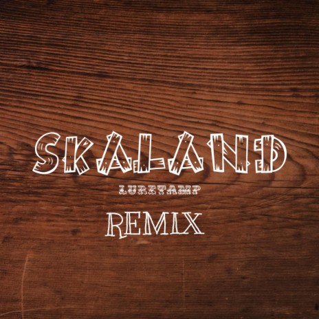 Skaland (Sped Up Remix)