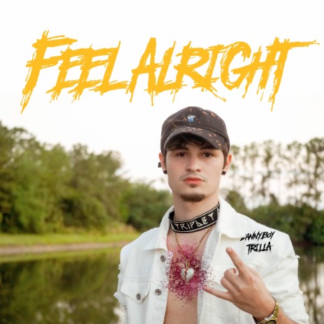 Feel Alright | Boomplay Music