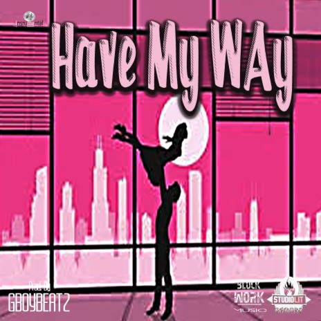 Have My Way (Instrumental) | Boomplay Music