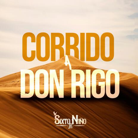 Corrido a Don Rigo | Boomplay Music