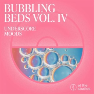 Bubbling Beds Vol. IV