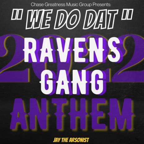 We Do Dat (Ravens Anthem) | Boomplay Music