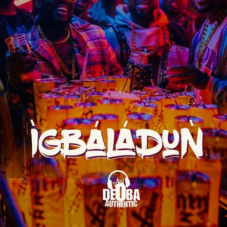 Igbaladun | Boomplay Music