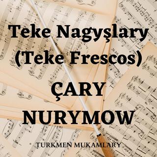 Teke nagyşlary (Teke Frescos)