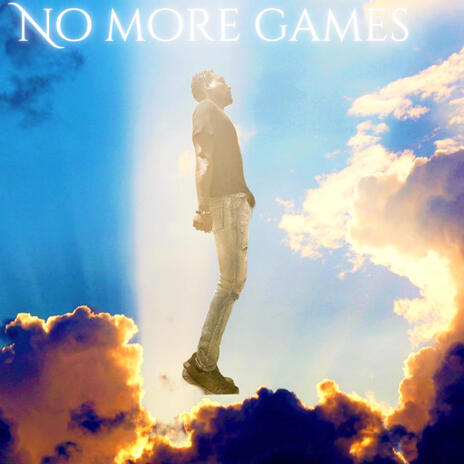 No more games