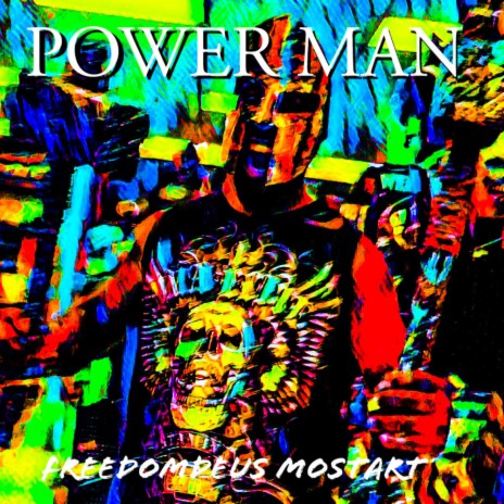 POWER MAN | Boomplay Music