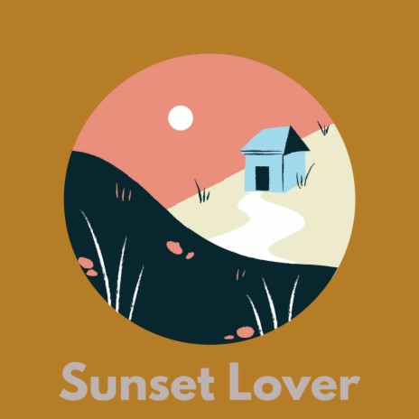 Sunset Lover | Boomplay Music