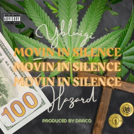 Movin In Silence ft. YBLuigi | Boomplay Music
