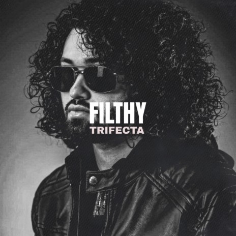 FILTHY | Boomplay Music