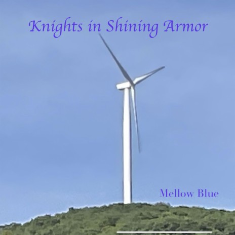 Knights in Shining Armor | Boomplay Music