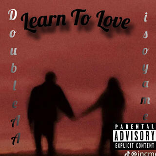 Learn to love