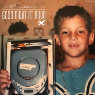 Good Night At Noon (Radio Edit)