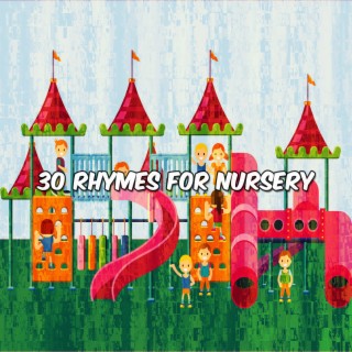 30 Rhymes For Nursery