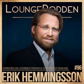 #96 - Allt om ÖVERVIKT & FETMA: Erik Hemmingsson, Sveriges främsta överviktsforskare