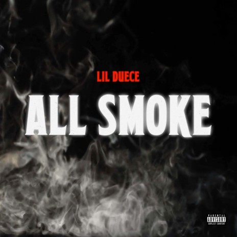 All Smoke | Boomplay Music