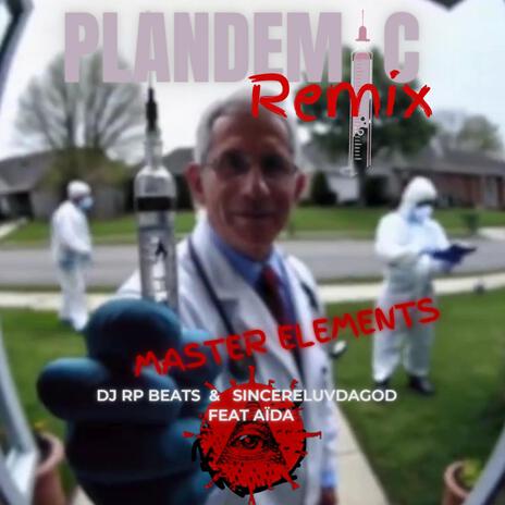 Plandemic (Remix) ft. Dj Rp Beats & Aïda | Boomplay Music