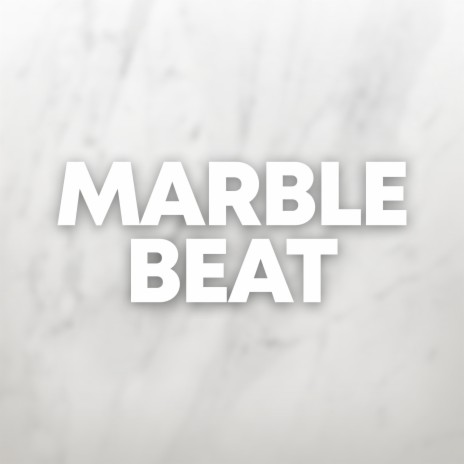 Marble Beat | Boomplay Music