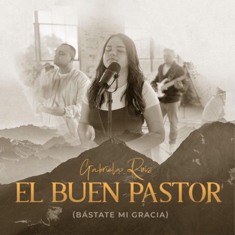 El Buen Pastor (Bástate Mi Gracia) | Boomplay Music