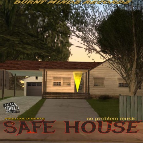 Safe house (Prod by Gullybeats) | Boomplay Music