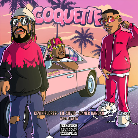 COQUETTE ft. Lil Silvio, ANDY ALASKA & Daner Dan Dan | Boomplay Music