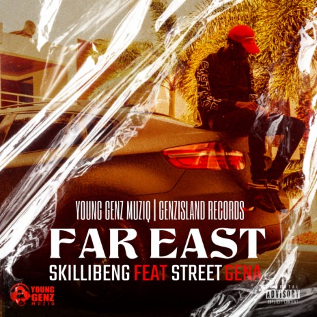 Far East ft. Street Gena | Boomplay Music