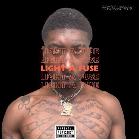 Light A Fuse | Boomplay Music