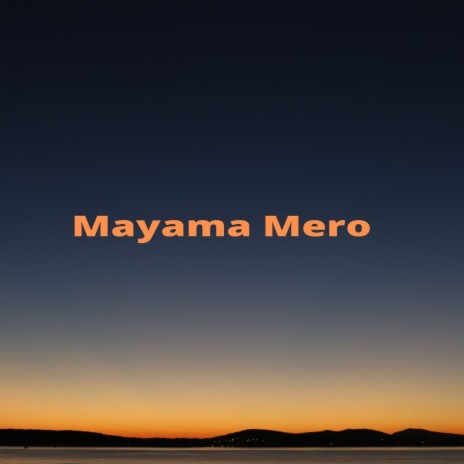 Mayama Mero | Boomplay Music