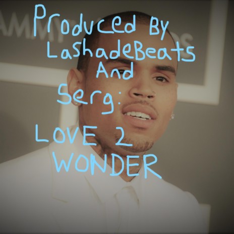 LOVE 2 WONDER | Boomplay Music