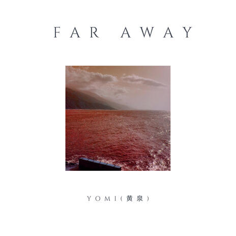 Far Away | Boomplay Music