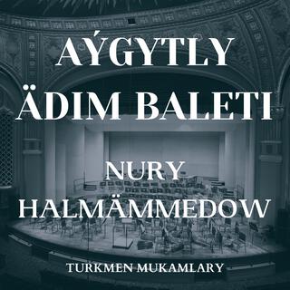 Aýgytly ädim baleti (The Decisive Step Ballet)