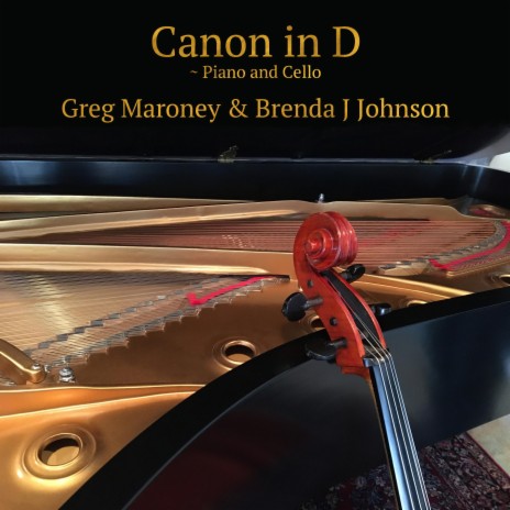 Canon and Gigue in D Major, P. 37: I. Canon “Pachelbel’s Canon” (Piano and Cello) ft. Brenda J Johnson