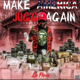 Make America Jugg Again