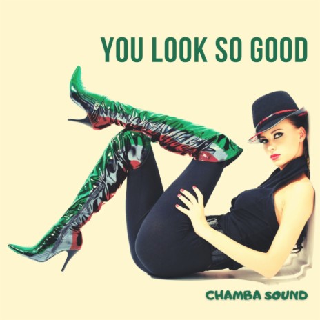 You Look So Good (Original Mix)