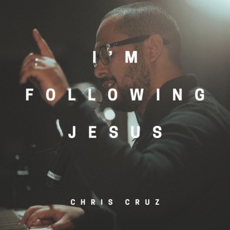 I'm Following Jesus