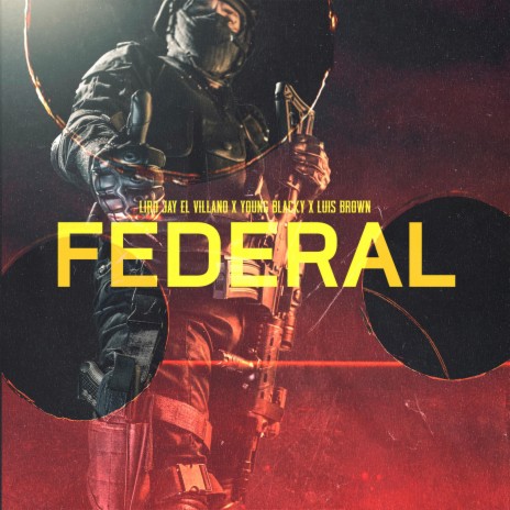 Federal ft. Young Blacky & Liro Jay | Boomplay Music