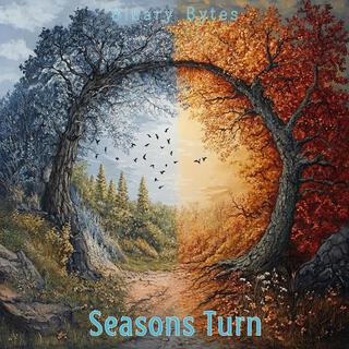 Seasons Turn lyrics | Boomplay Music