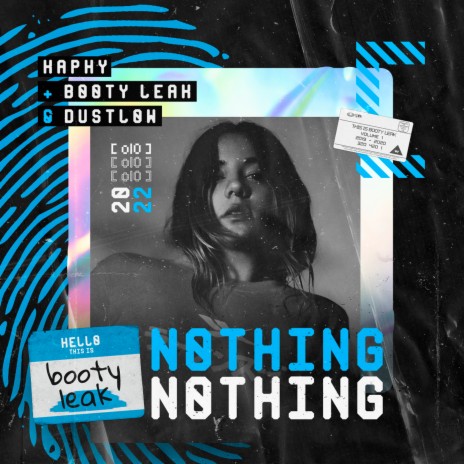 Nothing ft. BOOTY LEAK & Dustlow | Boomplay Music