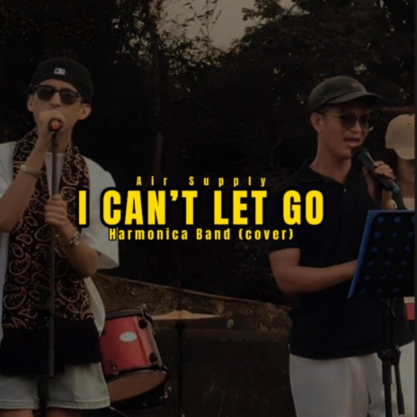 I Can't Let Go | Boomplay Music