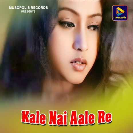 Kale Nai Aale Re ft. Sarita Devi | Boomplay Music